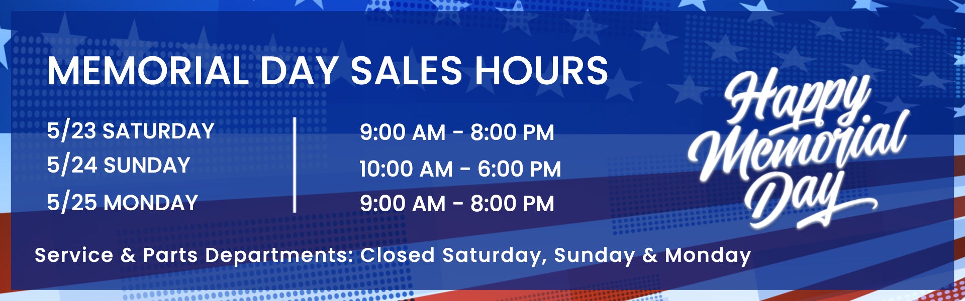 Memorial Day Hours