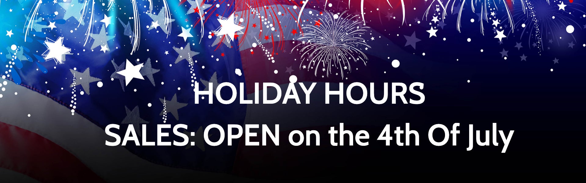 OPEN 4th Of July